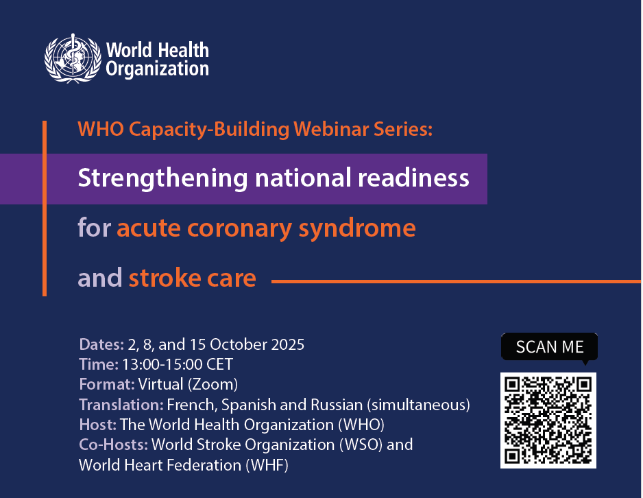 WHO Capacity-Building Webinar Series: Strengthening national readiness for acute coronary syndrome (ACS) and stroke care