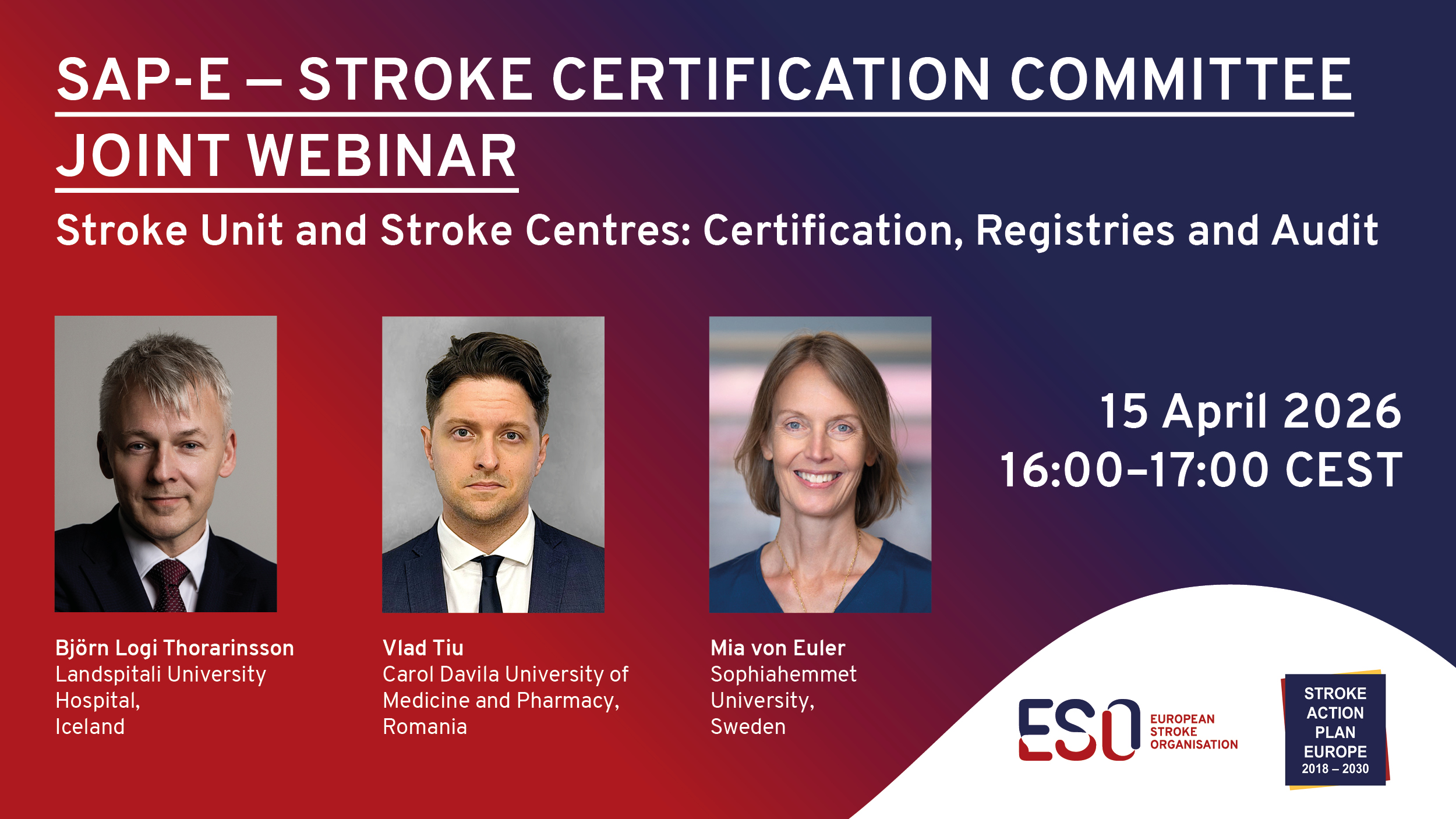 SAP-E and Stroke Unit Certification Committee webinar Stroke Unit and Stroke Centres: Certification, Registries and Audit